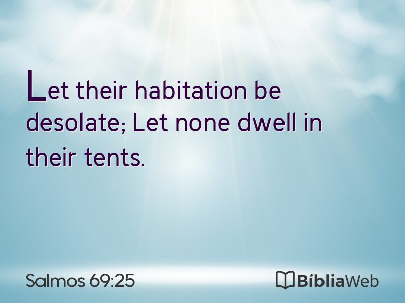 Salmos 69:25 em imagem para compartilhar