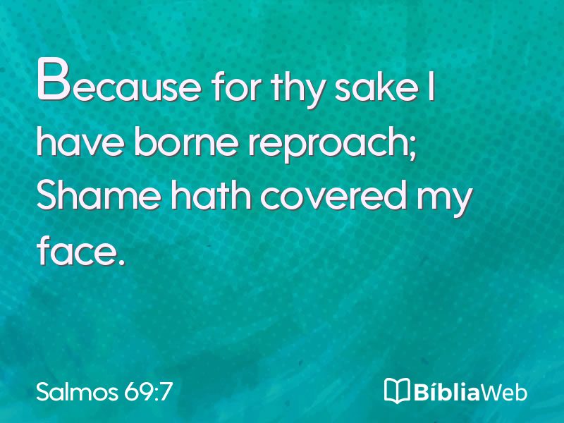 Salmos 69:7 em imagem para compartilhar