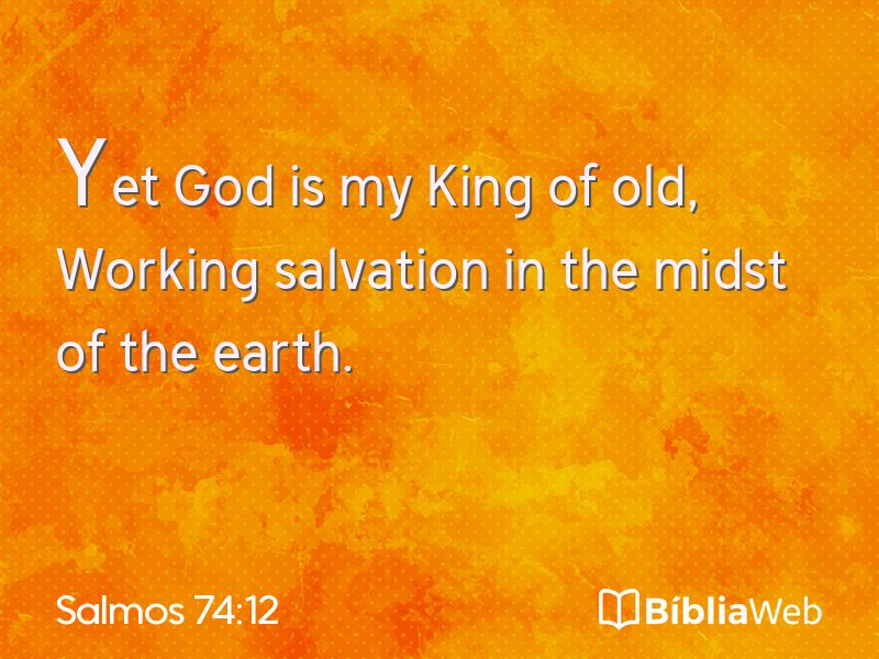 Salmos 74:12 em imagem para compartilhar