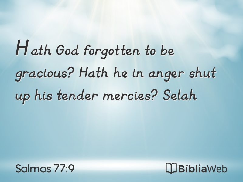 Salmos 77:9 em imagem para compartilhar