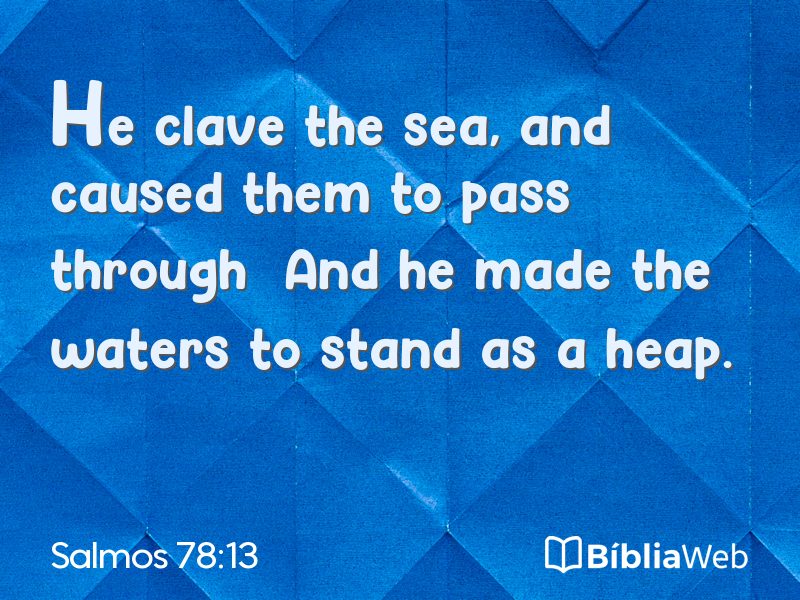 Salmos 78:13 em imagem para compartilhar