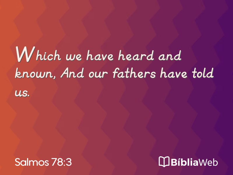 Salmos 78:3 em imagem para compartilhar