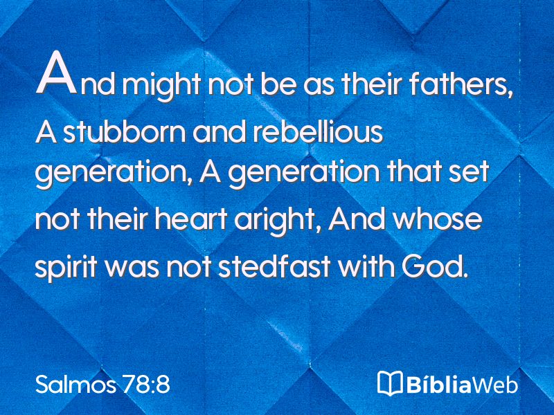 Salmos 78:8 em imagem para compartilhar
