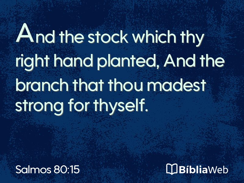 Salmos 80:15 em imagem para compartilhar