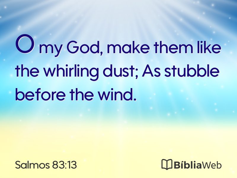 Salmos 83:13 em imagem para compartilhar