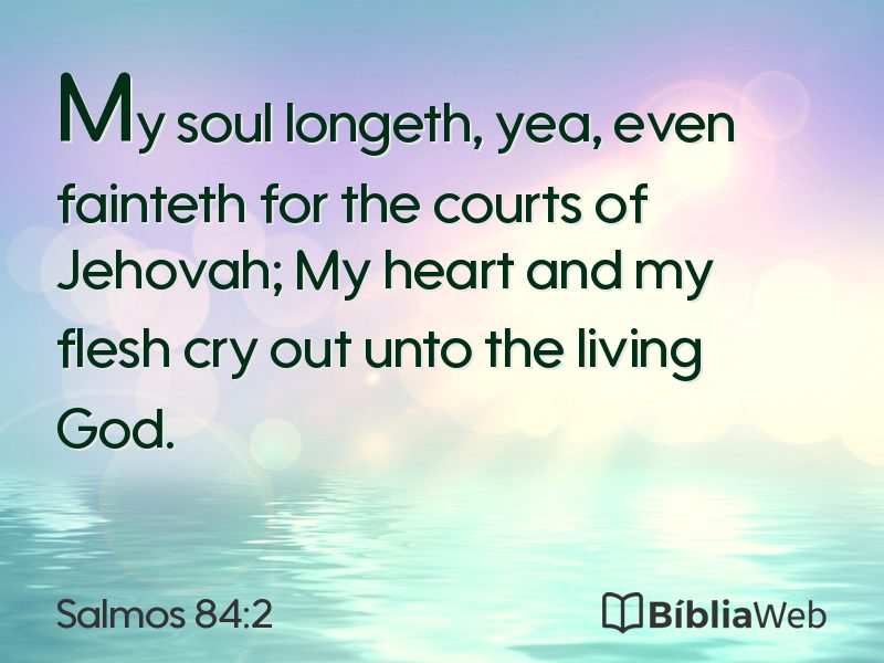 Salmos 84:2 em imagem para compartilhar