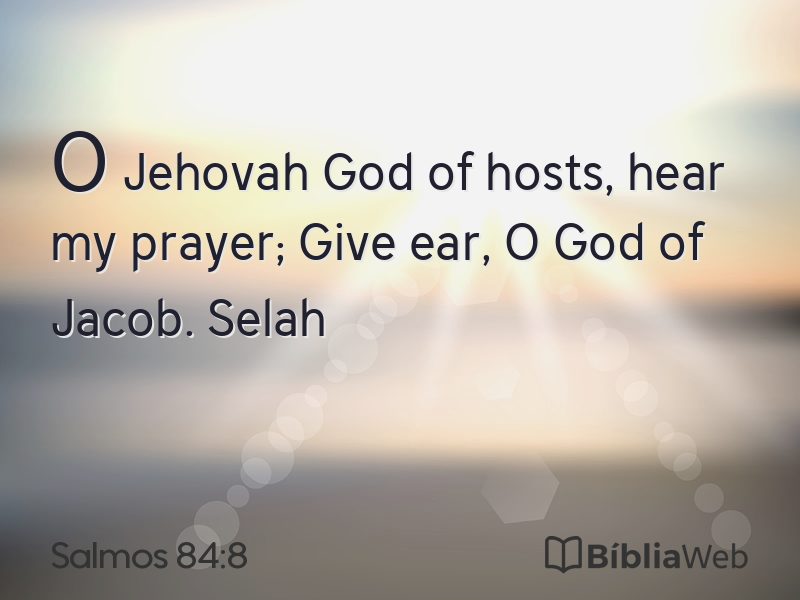 Salmos 84:8 em imagem para compartilhar