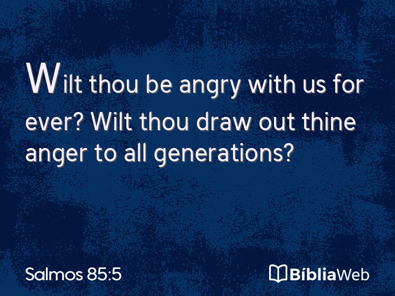 Salmos 85:5 em imagem para compartilhar