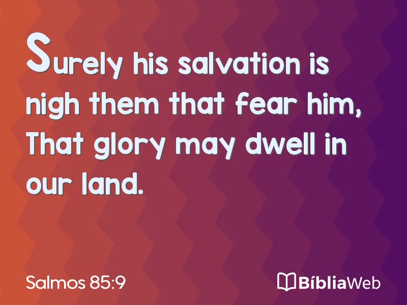 Salmos 85:9 em imagem para compartilhar