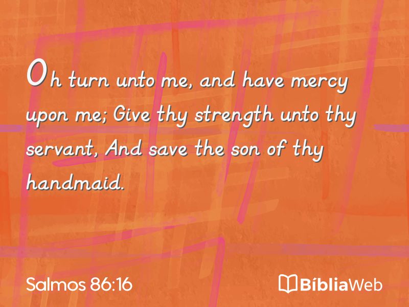 Salmos 86:16 em imagem para compartilhar