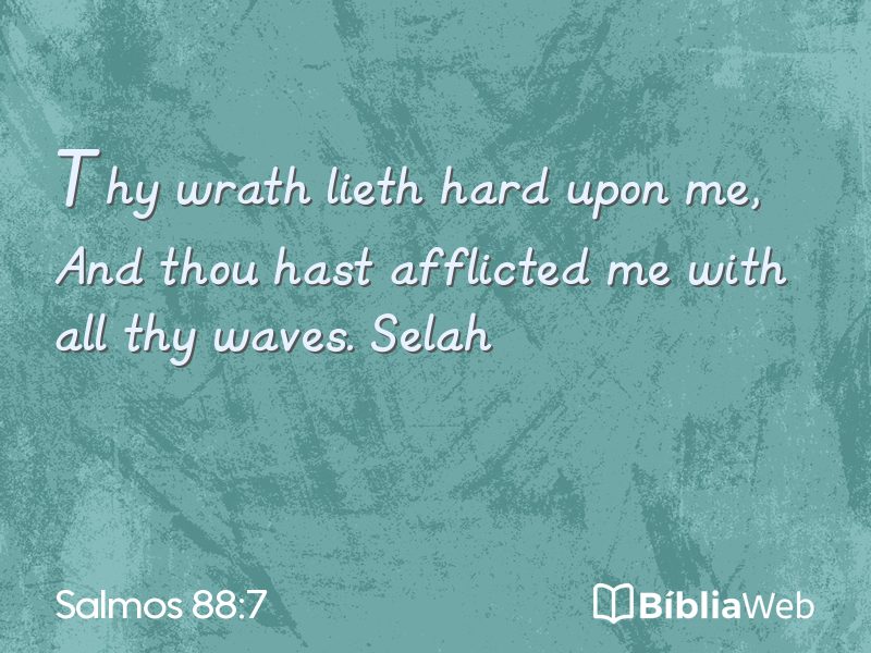 Salmos 88:7 em imagem para compartilhar