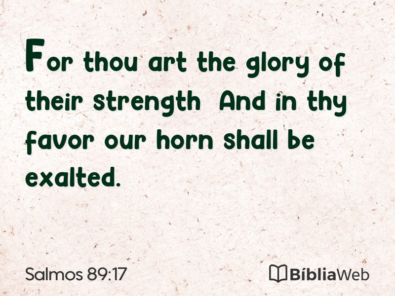 Salmos 89:17 em imagem para compartilhar