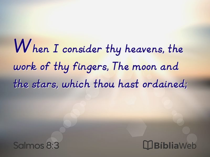 Salmos 8:3 em imagem para compartilhar