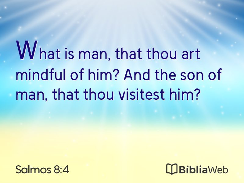 Salmos 8:4 em imagem para compartilhar