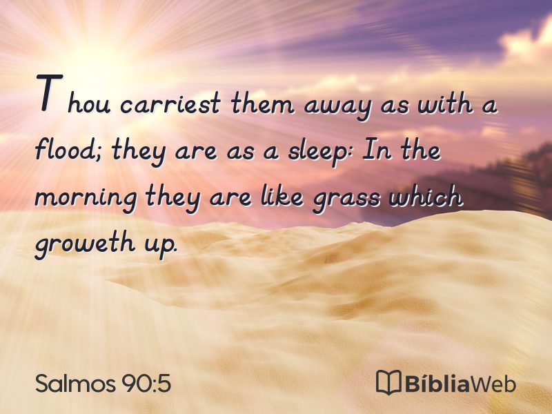 Salmos 90:5 em imagem para compartilhar