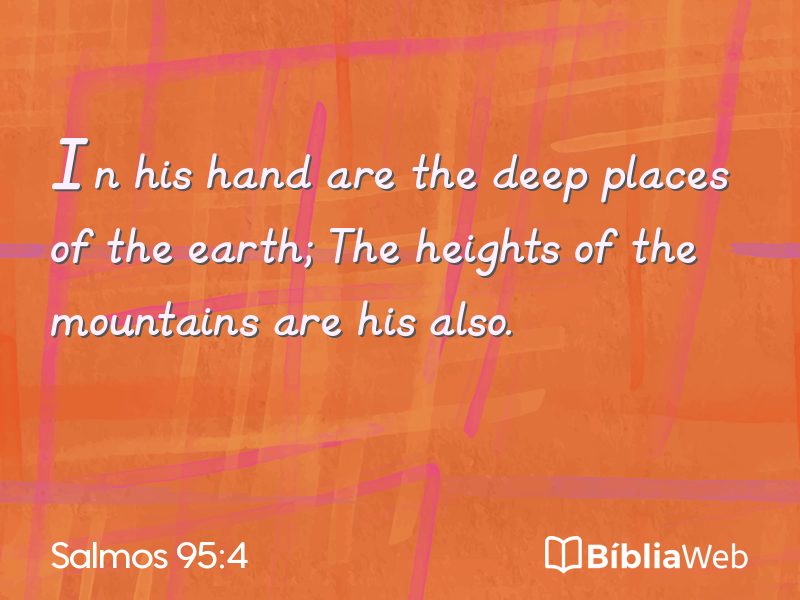 Salmos 95:4 em imagem para compartilhar