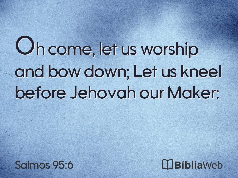 Salmos 95:6 em imagem para compartilhar