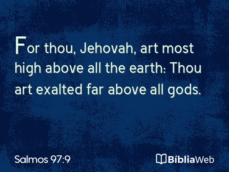 Salmos 97:9 em imagem para compartilhar