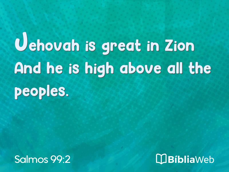 Salmos 99:2 em imagem para compartilhar