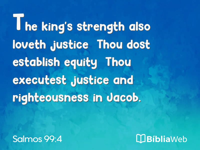 Salmos 99:4 em imagem para compartilhar