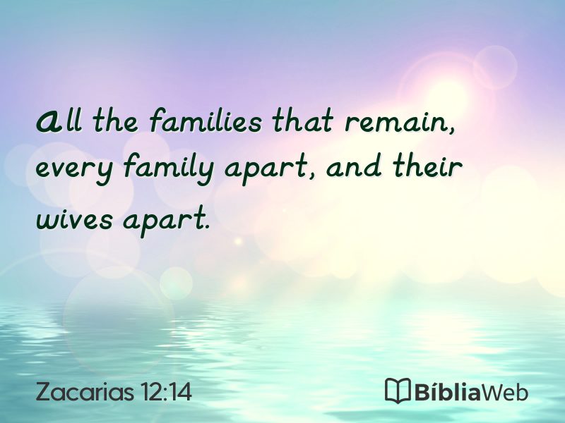 Zacarias 12:14 em imagem para compartilhar