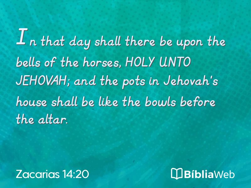 Zacarias 14:20 em imagem para compartilhar