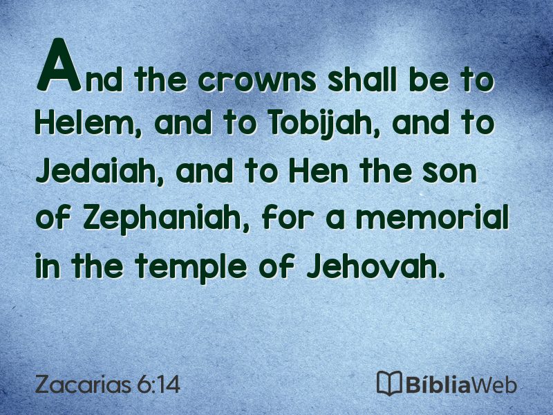 Zacarias 6:14 em imagem para compartilhar