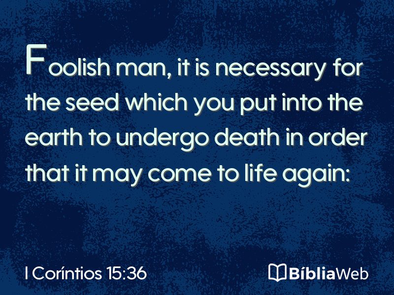 I Coríntios 15:36 em imagem para compartilhar