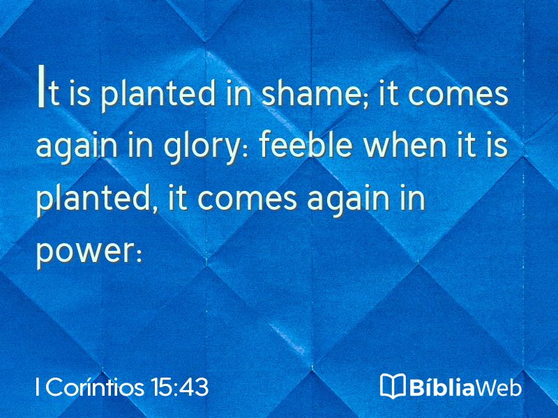 I Coríntios 15:43 em imagem para compartilhar