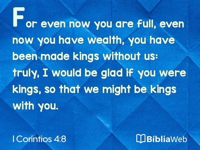 I Coríntios 4:8 em imagem para compartilhar