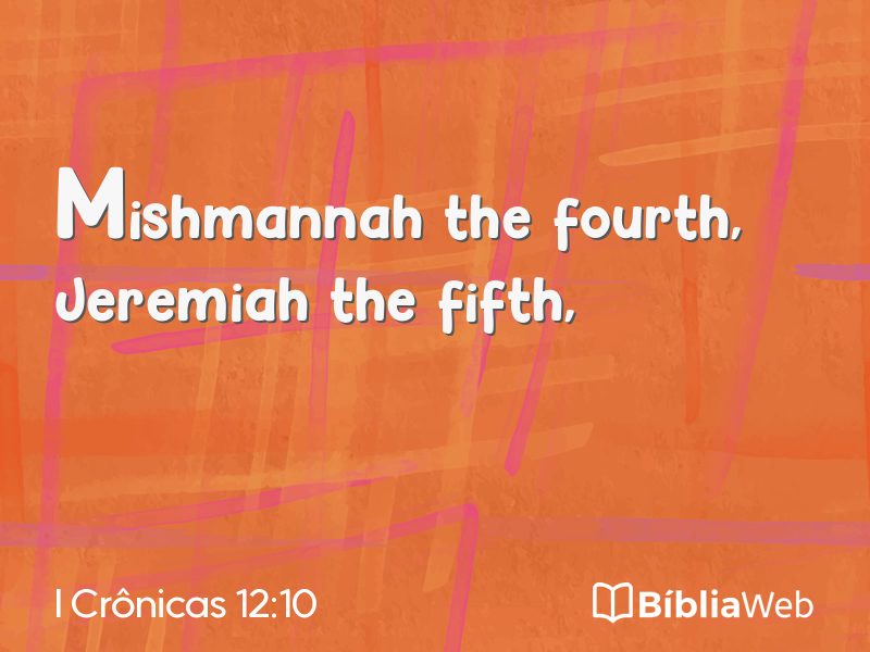 I Crônicas 12:10 em imagem para compartilhar
