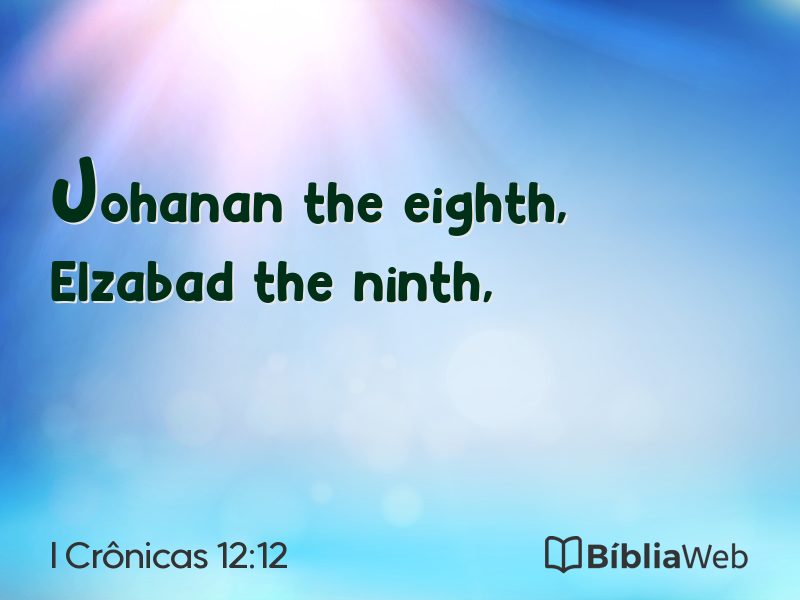 I Crônicas 12:12 em imagem para compartilhar