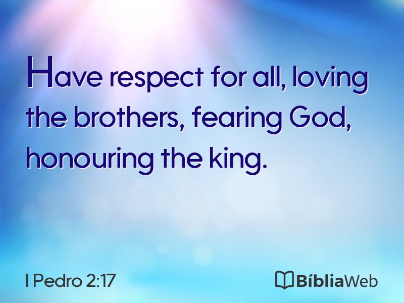 I Pedro 2:17 em imagem para compartilhar