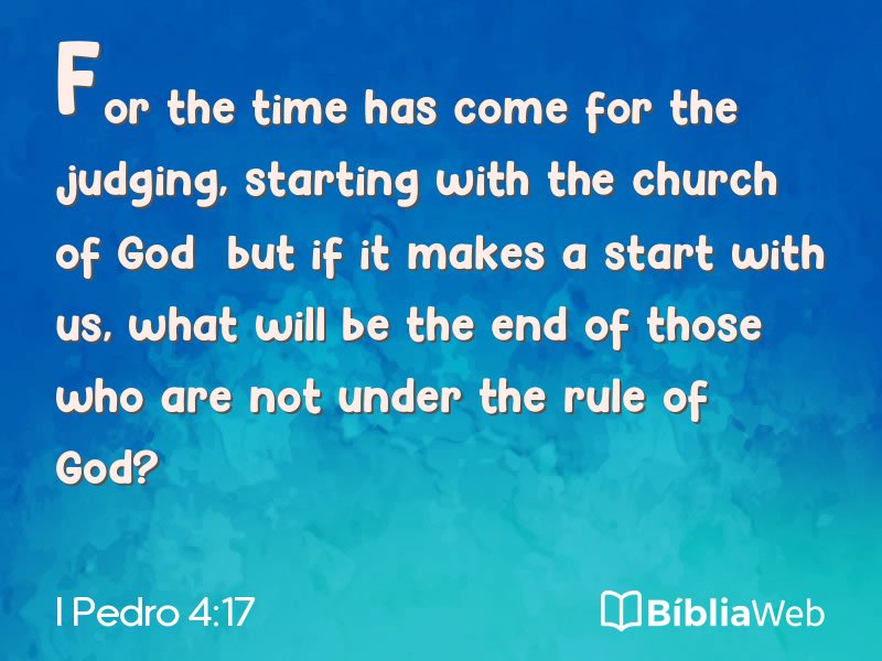 I Pedro 4:17 em imagem para compartilhar