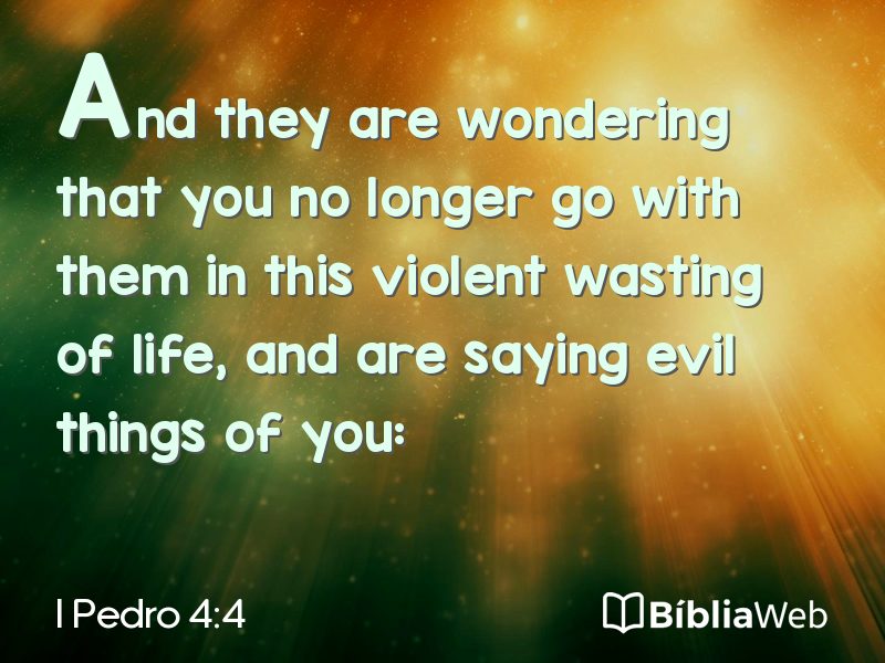 I Pedro 4:4 em imagem para compartilhar