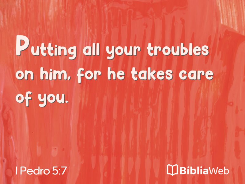 I Pedro 5:7 em imagem para compartilhar