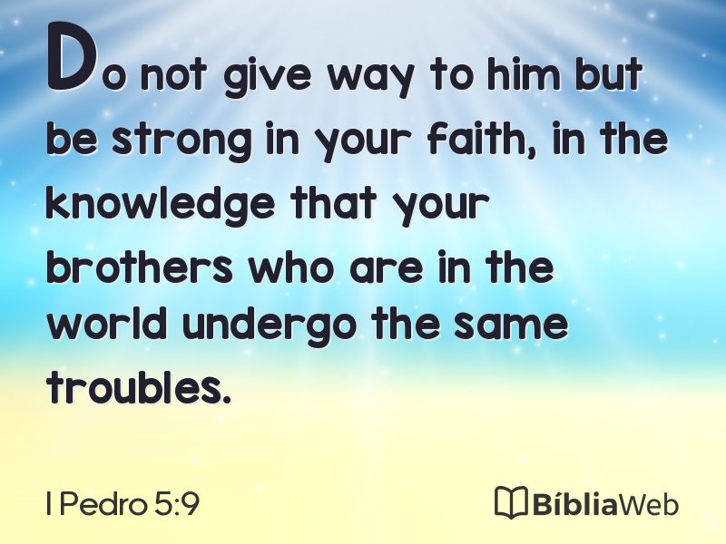 I Pedro 5:9 em imagem para compartilhar