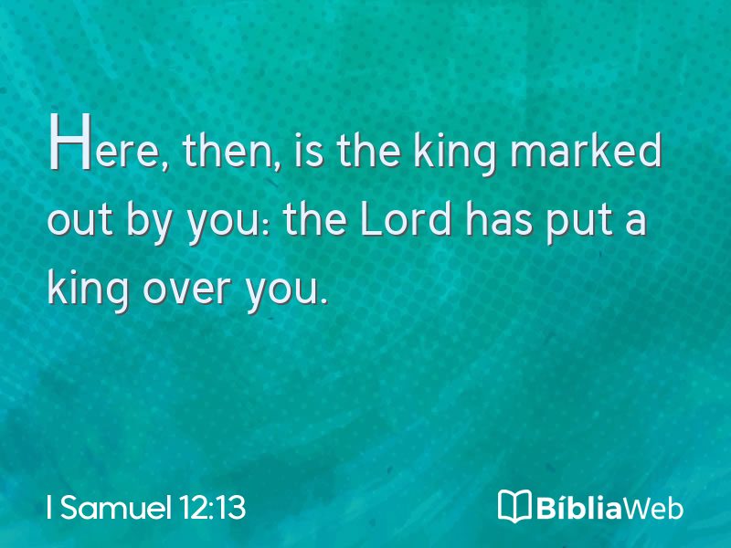 I Samuel 12:13 em imagem para compartilhar