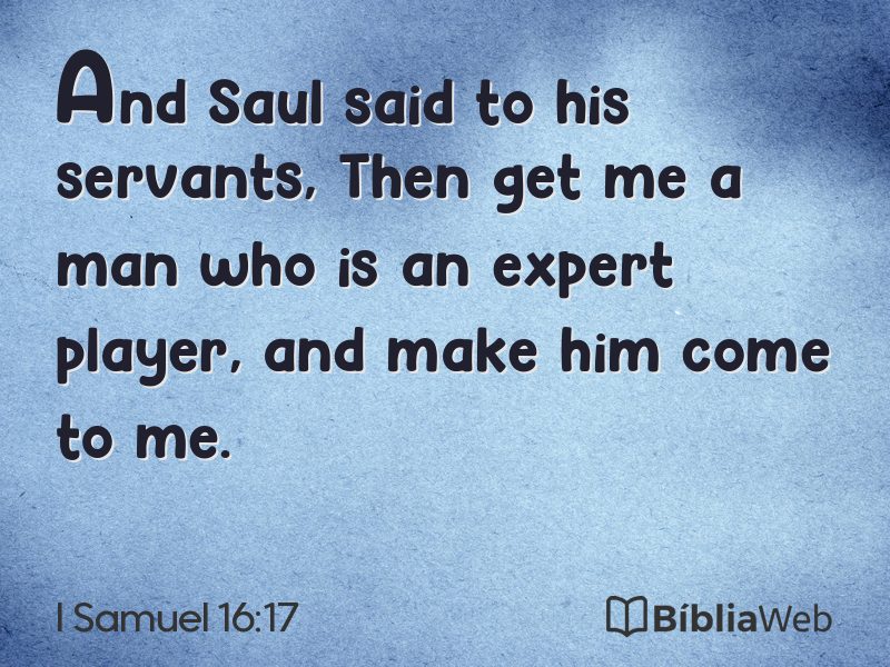 I Samuel 16:17 em imagem para compartilhar
