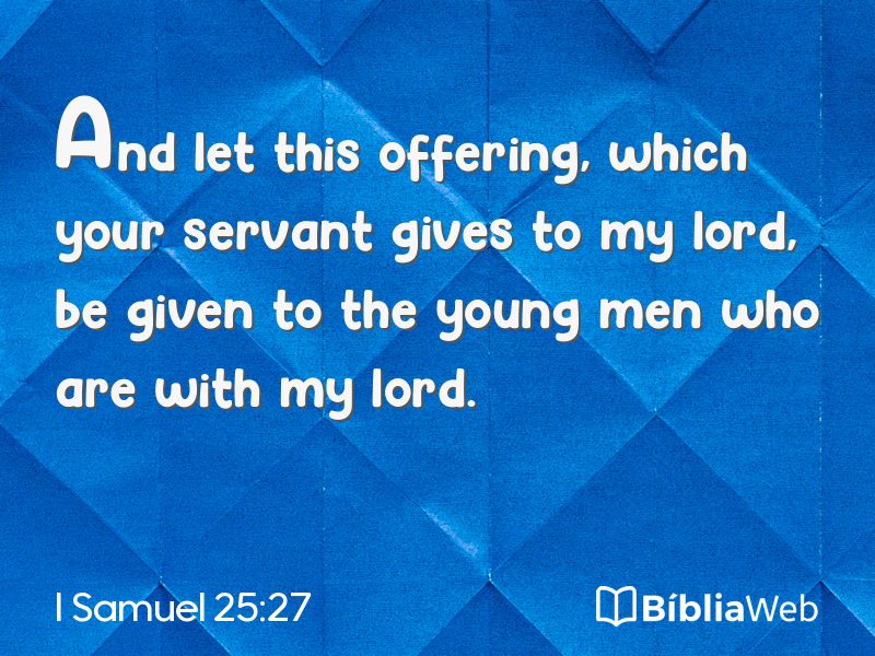 I Samuel 25:27 em imagem para compartilhar