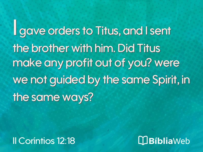 II Coríntios 12:18 em imagem para compartilhar