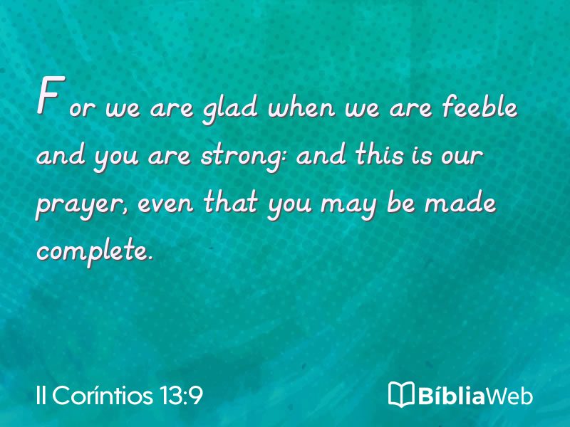 II Coríntios 13:9 em imagem para compartilhar