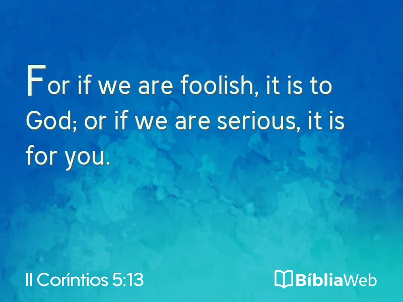 II Coríntios 5:13 em imagem para compartilhar