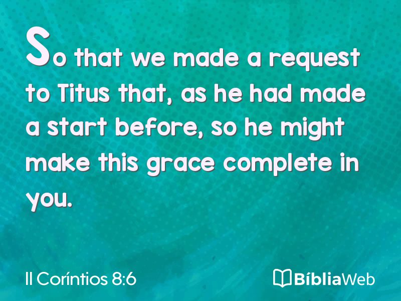 II Coríntios 8:6 em imagem para compartilhar