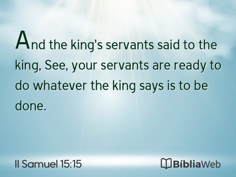 II Samuel 15:15 em imagem para compartilhar