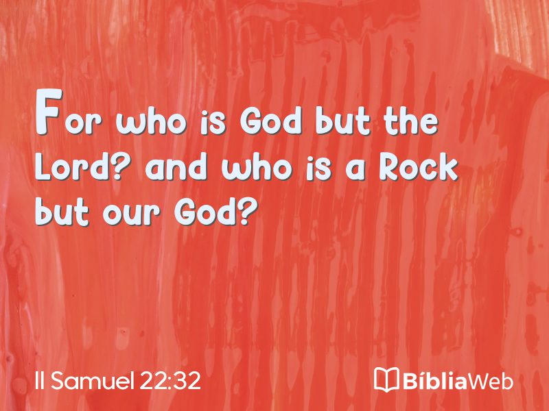 II Samuel 22:32 em imagem para compartilhar