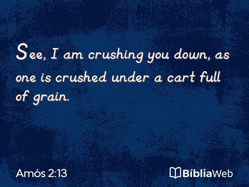 Amós 2:13 em imagem para compartilhar