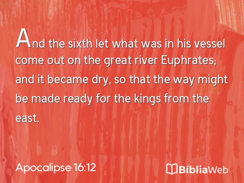 Apocalipse 16:12 em imagem para compartilhar