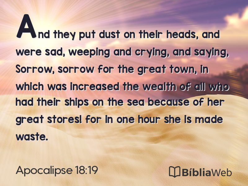 Apocalipse 18:19 em imagem para compartilhar