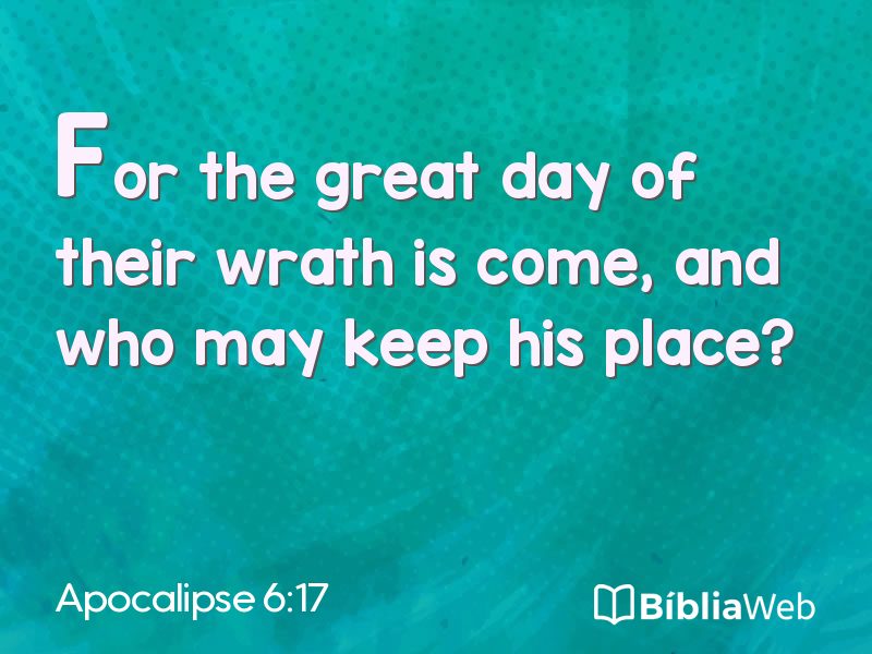 Apocalipse 6:17 em imagem para compartilhar